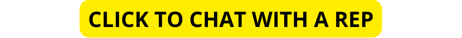 CLICK TO CHAT WITH A REP